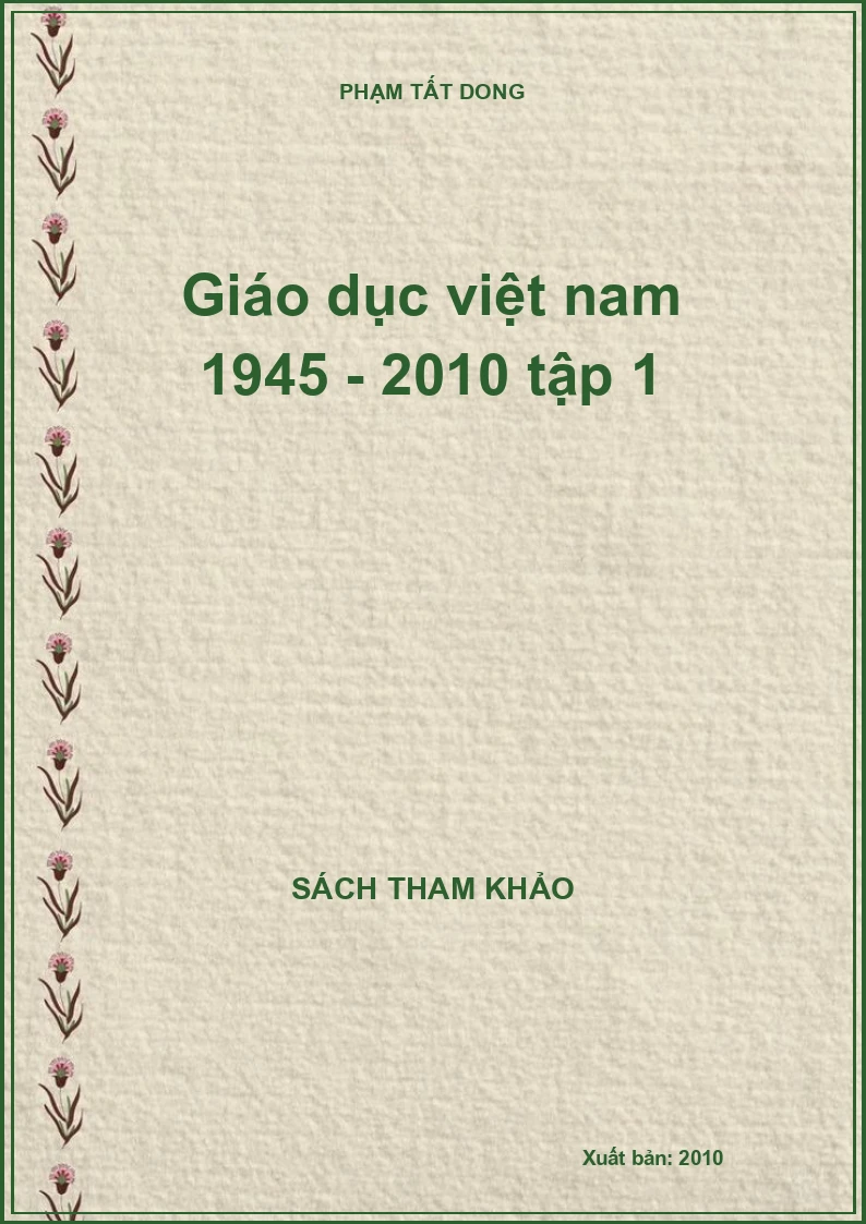 Giáo dục việt nam 1945 - 2010 tập 1