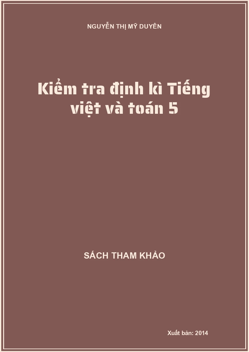 Kiểm tra định kì Tiếng việt và toán 5