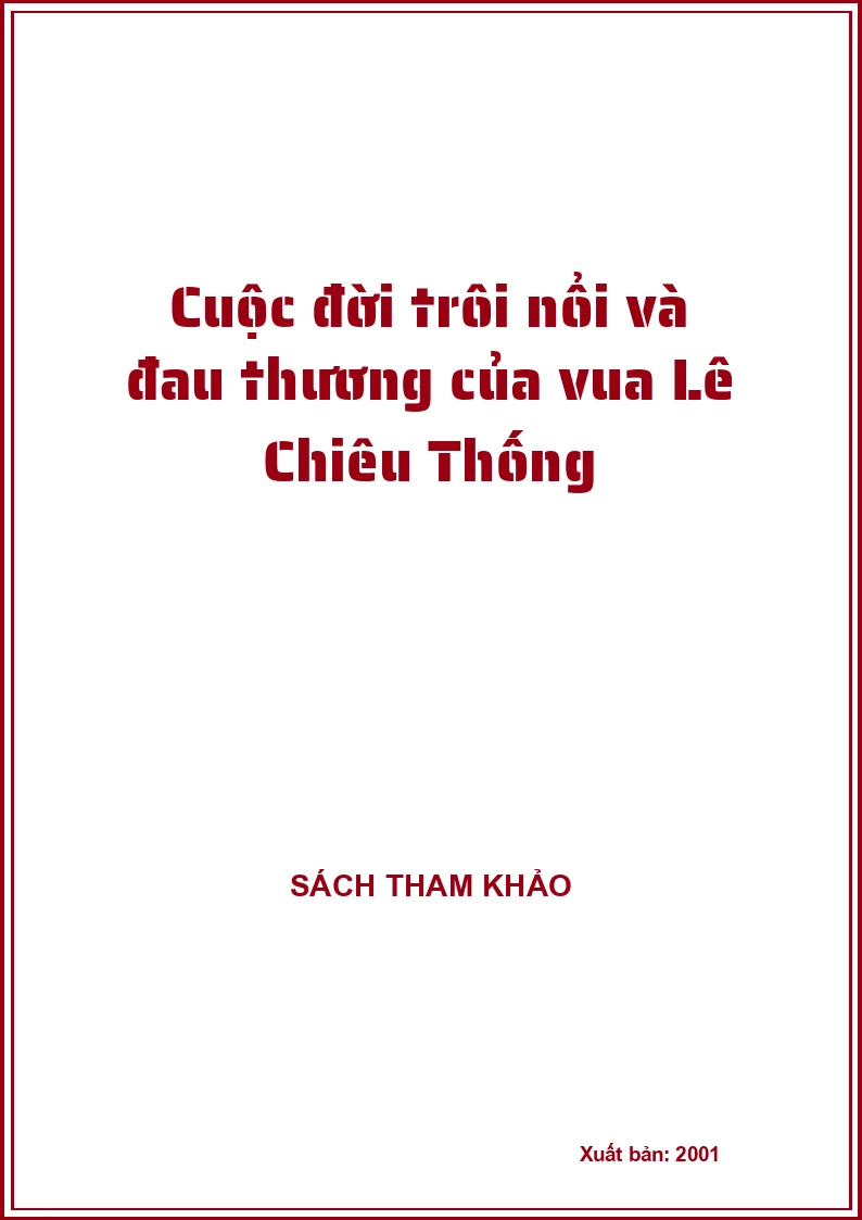 Cuộc đời trôi nổi và đau thương của vua Lê Chiêu Thống