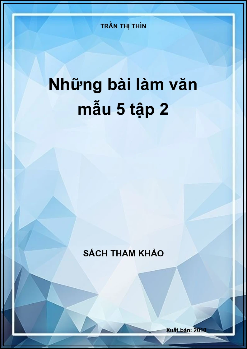 Những bài làm văn mẫu 5 tập 2