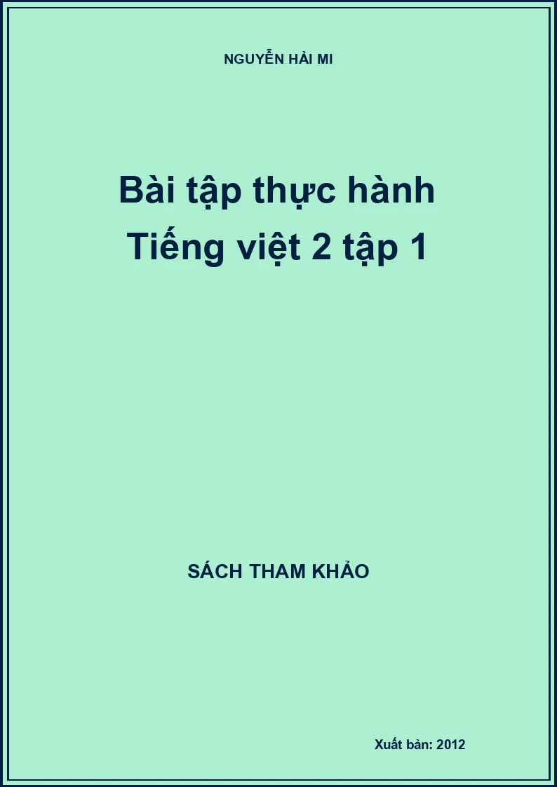 Bài tập thực hành Tiếng việt 2 tập 1