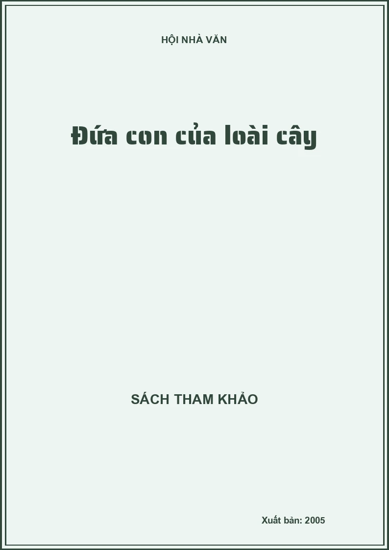 Đứa con của loài cây