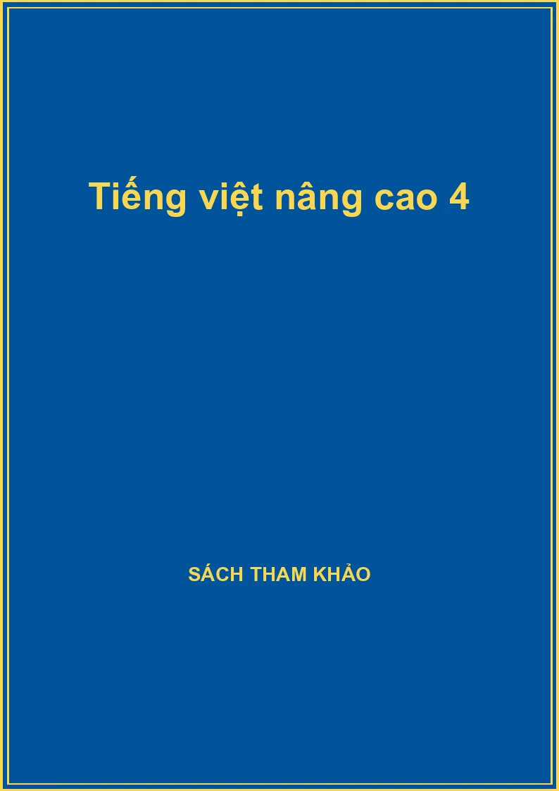 Tiếng việt nâng cao 4
