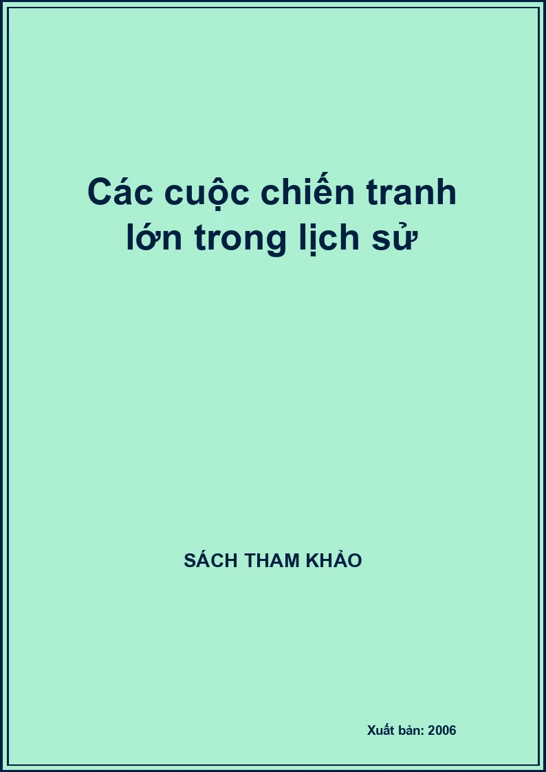 Các cuộc chiến tranh lớn trong lịch sử
