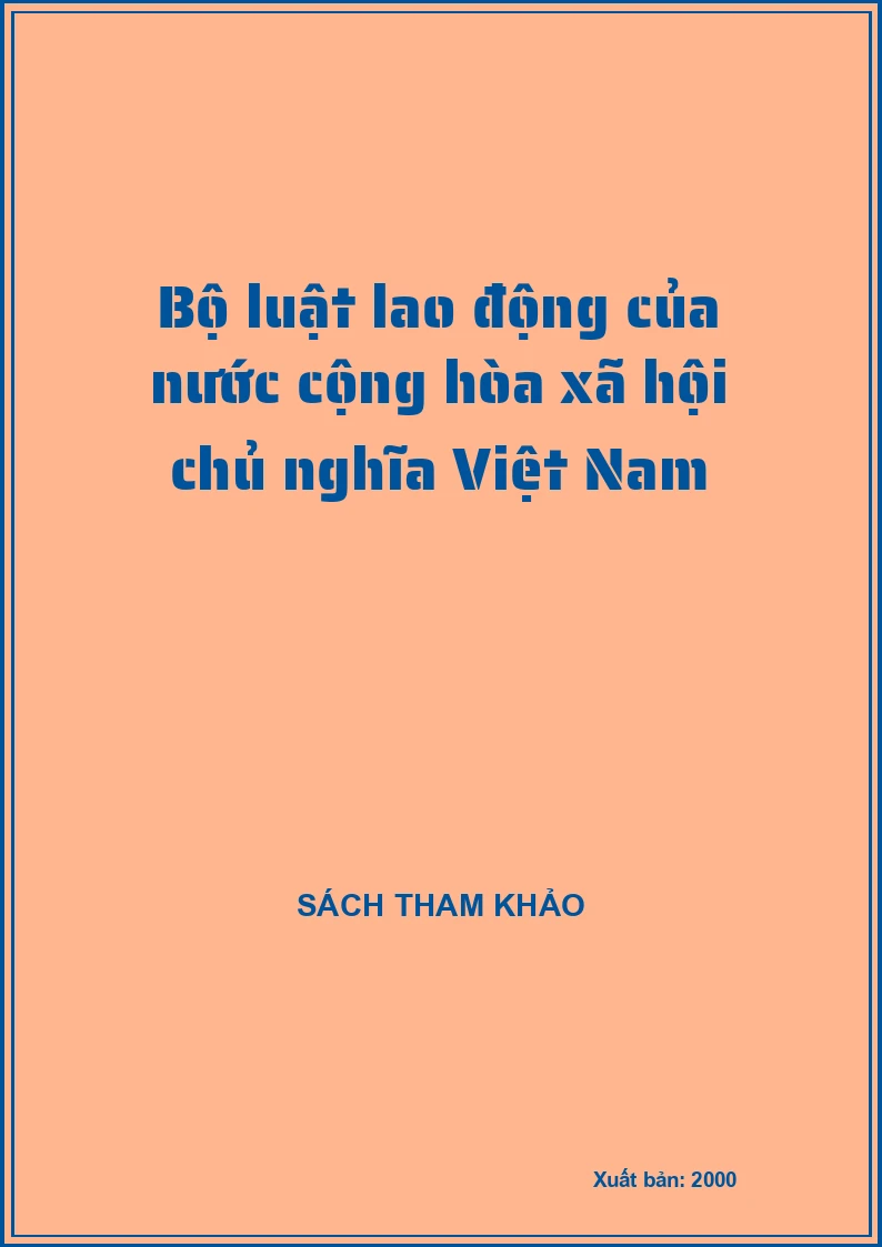 Bộ luật lao động của nước cộng hòa xã hội chủ nghĩa Việt Nam