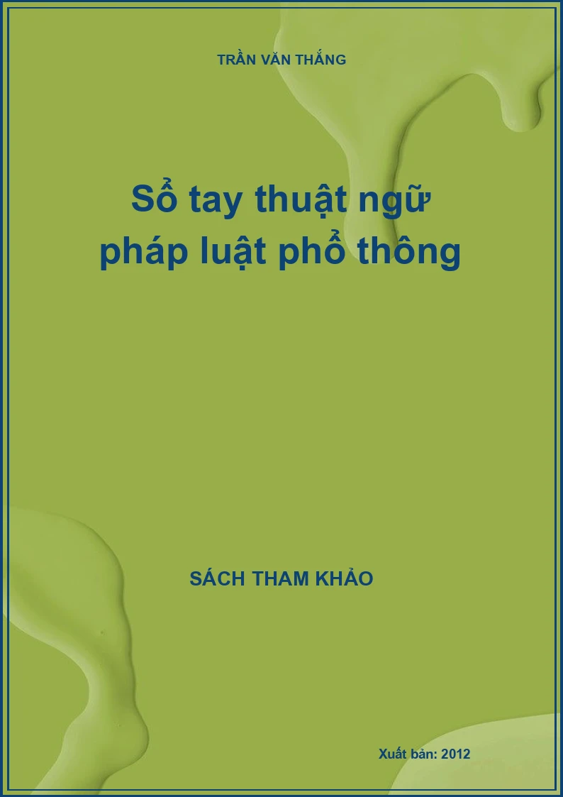 Sổ tay thuật ngữ pháp luật phổ thông