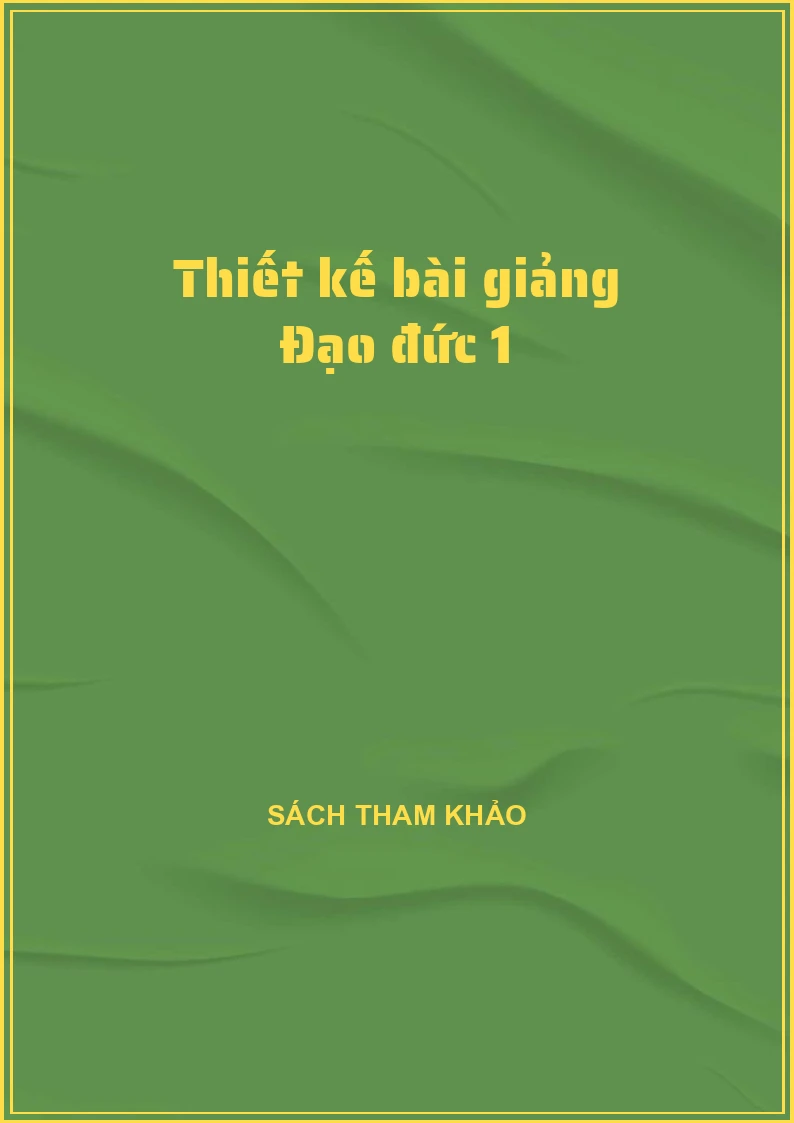 Thiết kế bài giảng Đạo đức 1