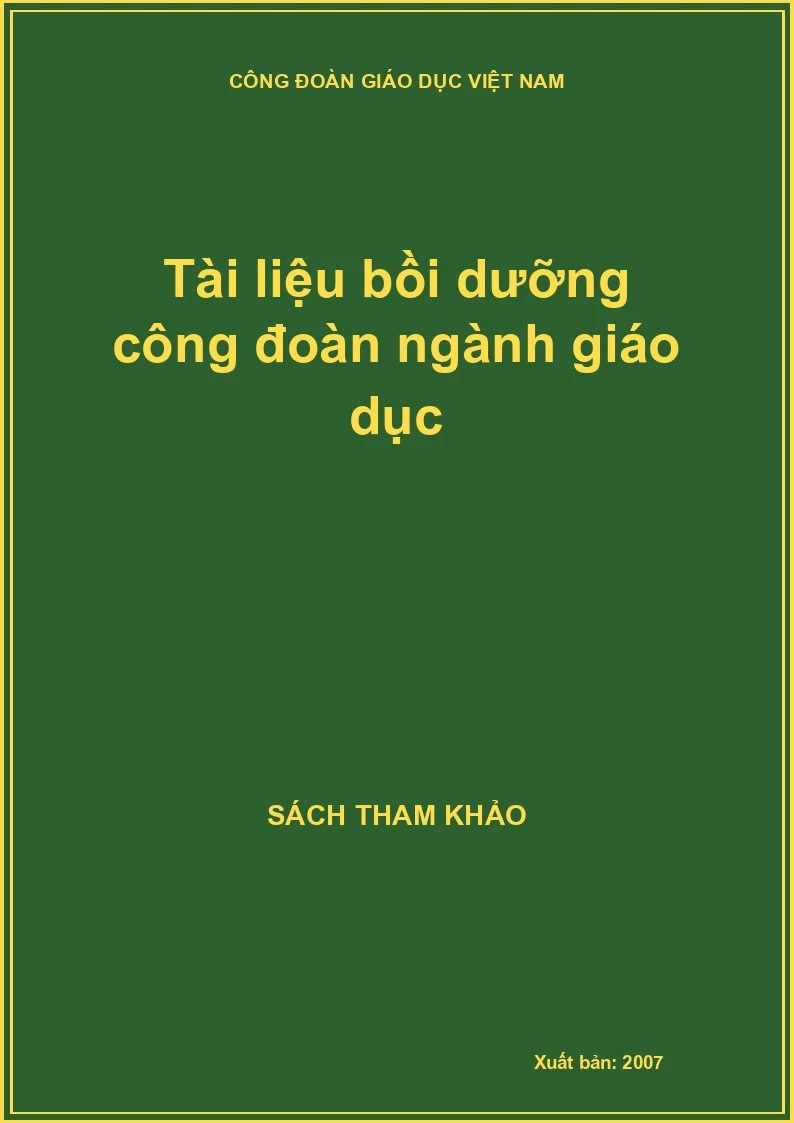 Tài liệu bồi dưỡng công đoàn ngành giáo dục