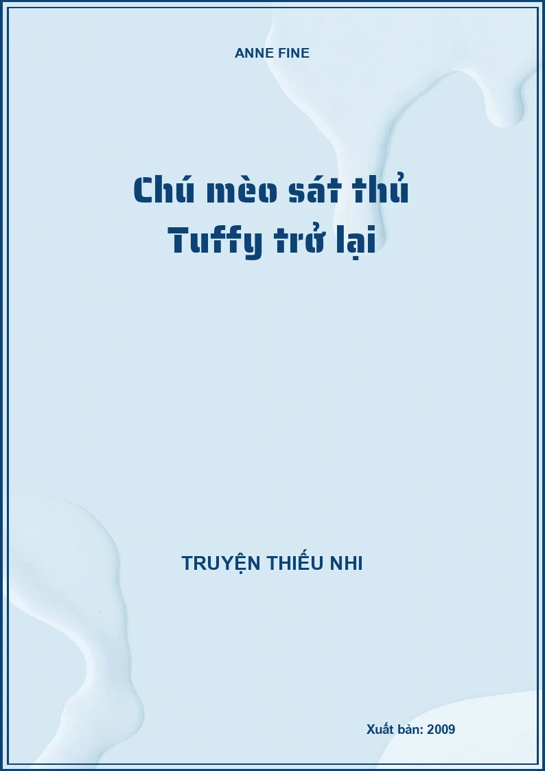 Chú mèo sát thủ Tuffy trở lại