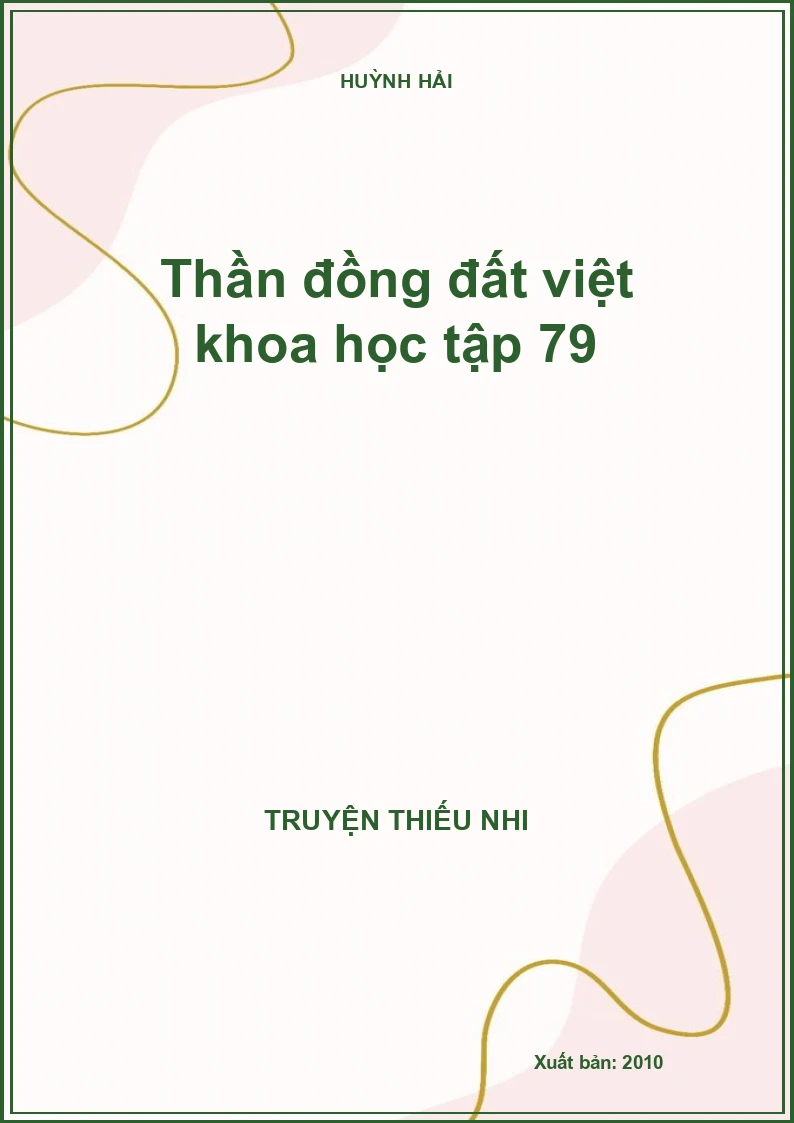 Thần đồng đất việt khoa học tập 79