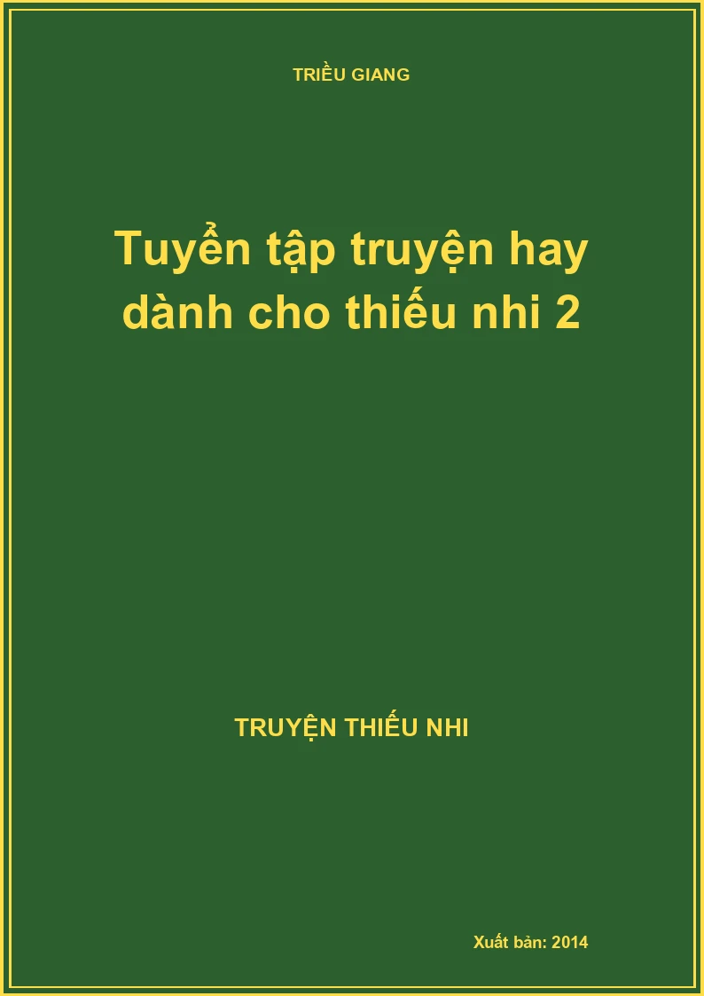 Tuyển tập truyện hay dành cho thiếu nhi 2