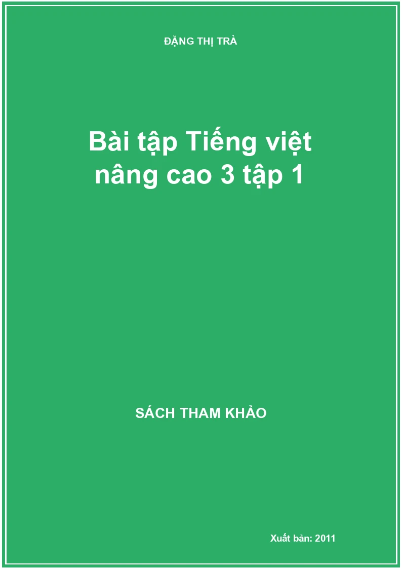 Bài tập Tiếng việt nâng cao 3 tập 1