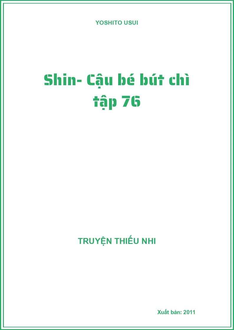 Shin- Cậu bé bút chì tập 76