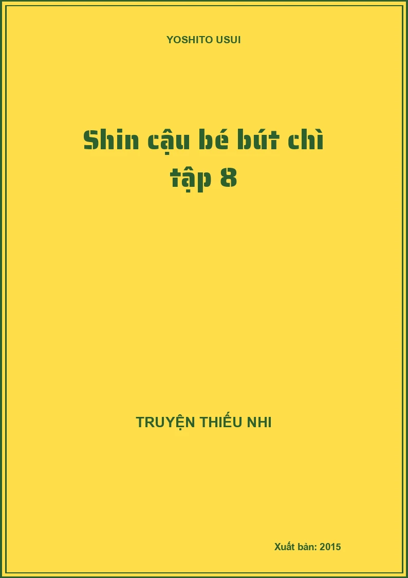 Shin cậu bé bút chì tập 8
