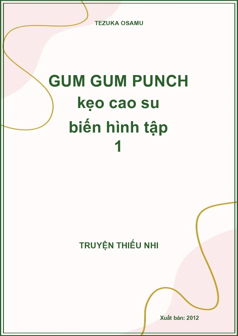GUM GUM PUNCH kẹo cao su biến hình tập 1