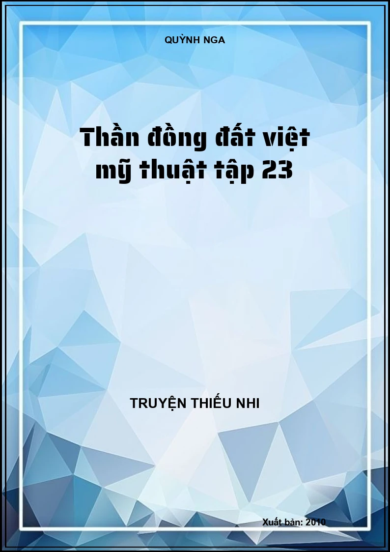 Thần đồng đất việt mỹ thuật tập 23