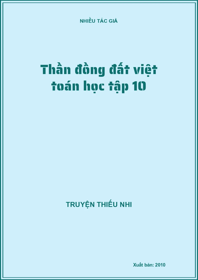 Thần đồng đất việt toán học tập 10