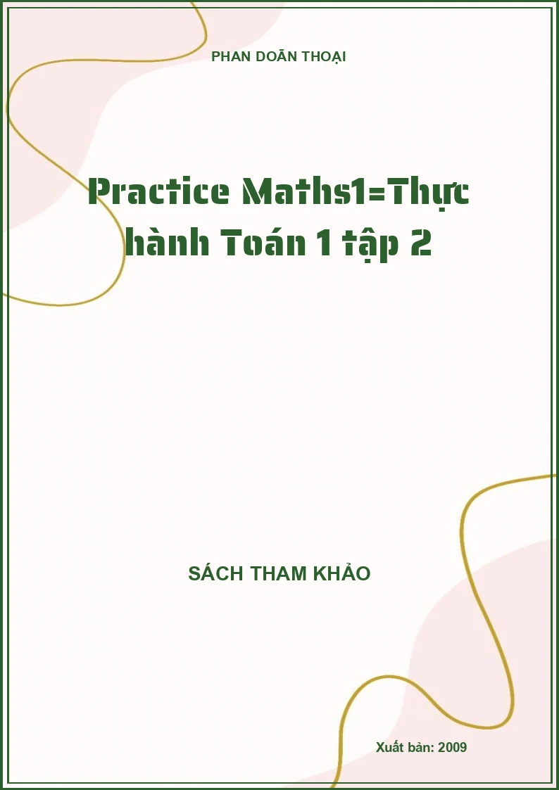 Practice Maths1=Thực hành Toán 1 tập 2