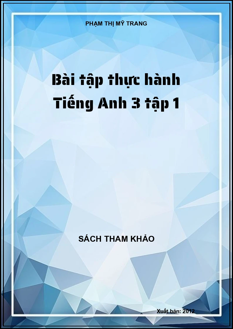 Bài tập thực hành Tiếng Anh 3 tập 1