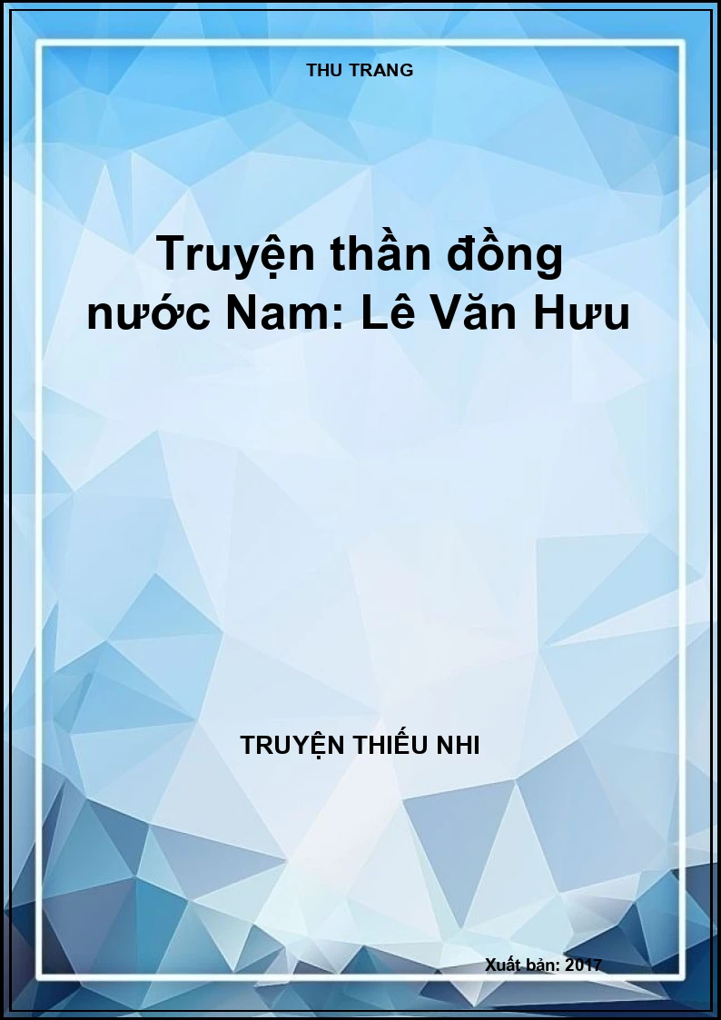 Truyện thần đồng nước Nam: Lê Văn Hưu