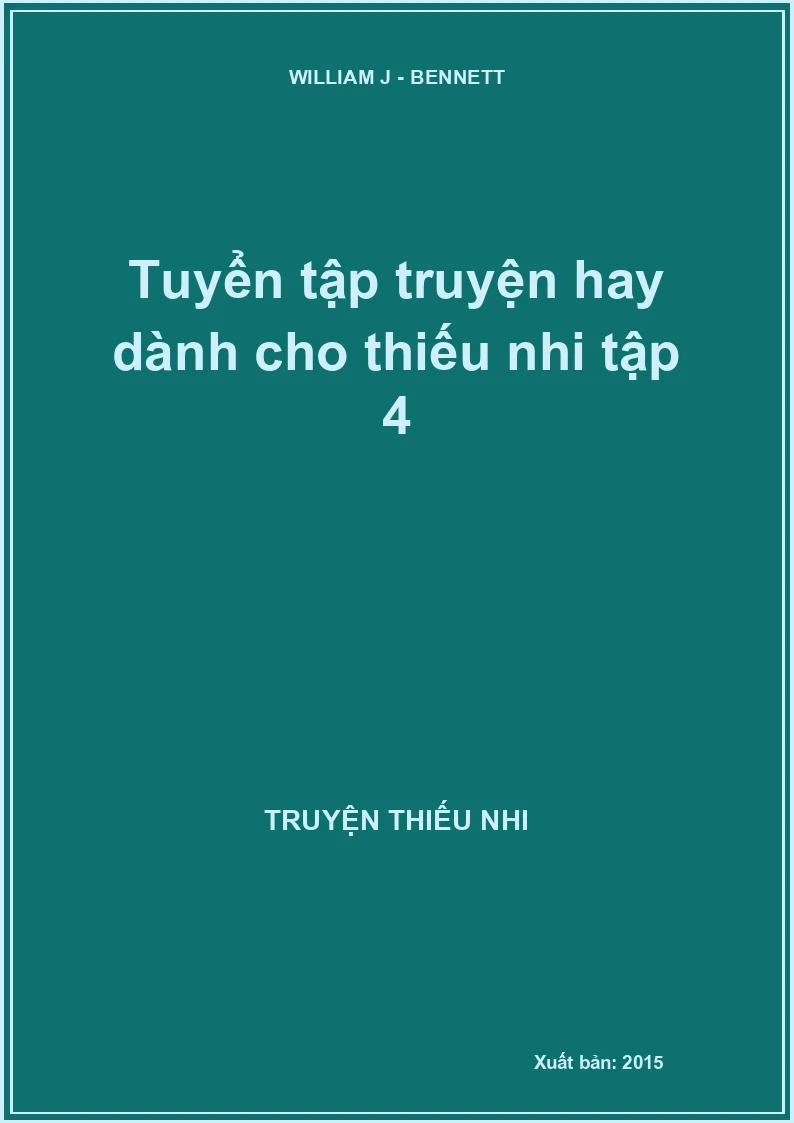 Tuyển tập truyện hay dành cho thiếu nhi tập 4