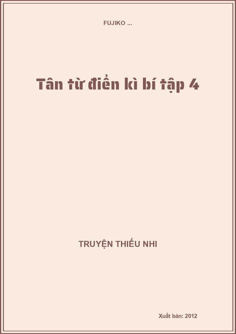 Tân từ điển kì bí tập 4