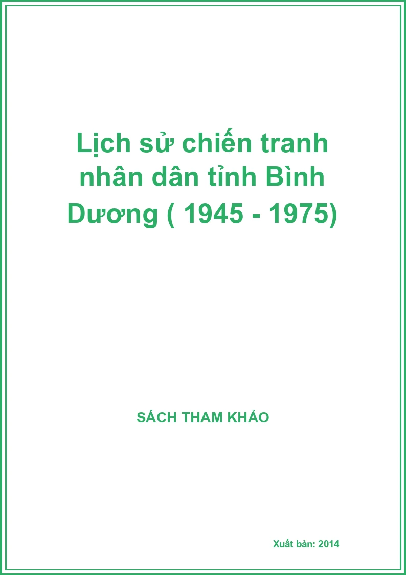 Lịch sử chiến tranh nhân dân tỉnh Bình Dương ( 1945 - 1975)