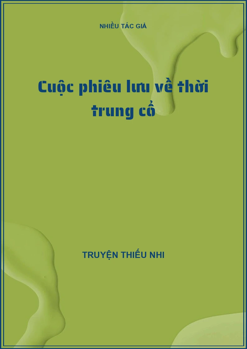 Cuộc phiêu lưu về thời trung cổ