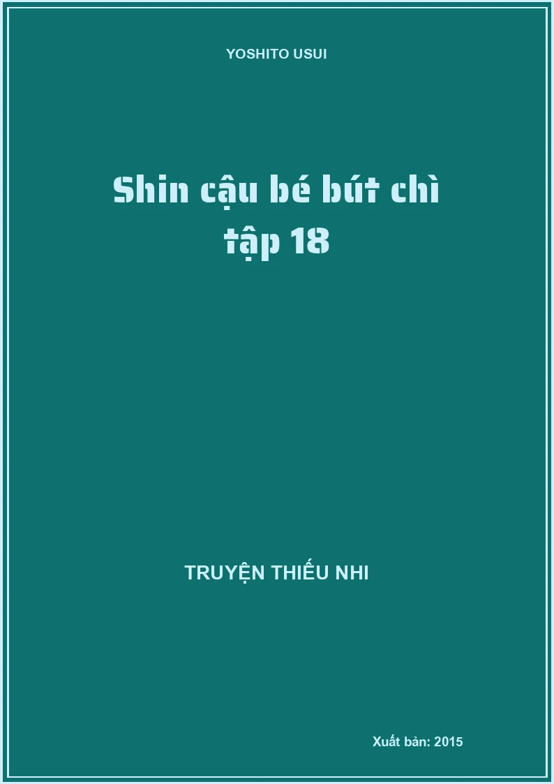 Shin cậu bé bút chì tập 18