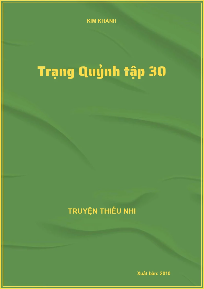 Trạng Quỷnh tập 30