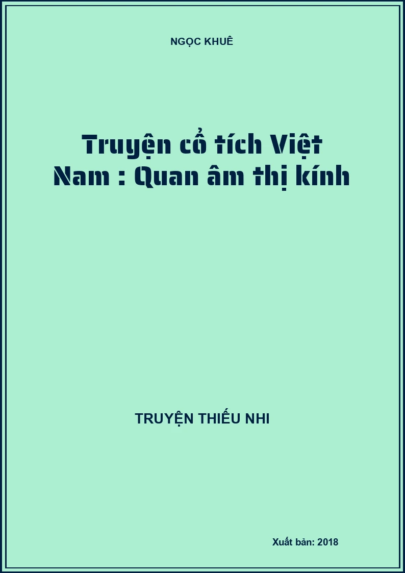 Truyện cổ tích Việt Nam : Quan âm thị kính