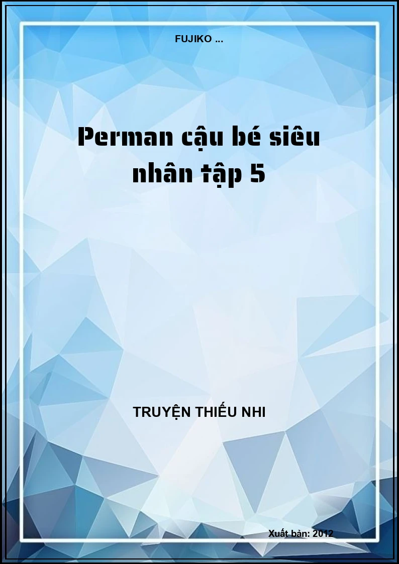 Perman cậu bé siêu nhân tập 5