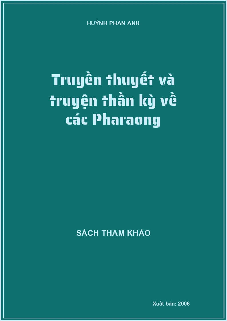 Truyền thuyết và truyện thần kỳ về các Pharaong