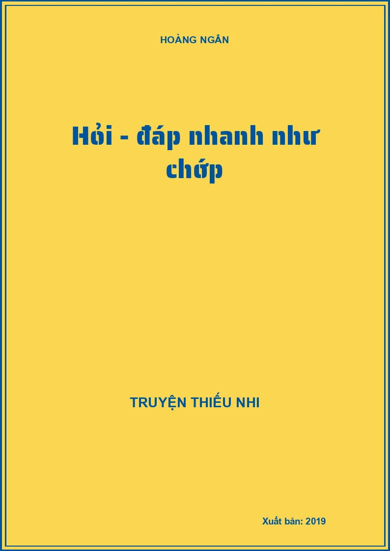 Hỏi - đáp nhanh như chớp