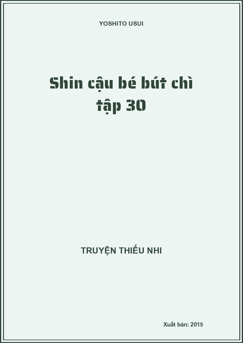 Shin cậu bé bút chì tập 30