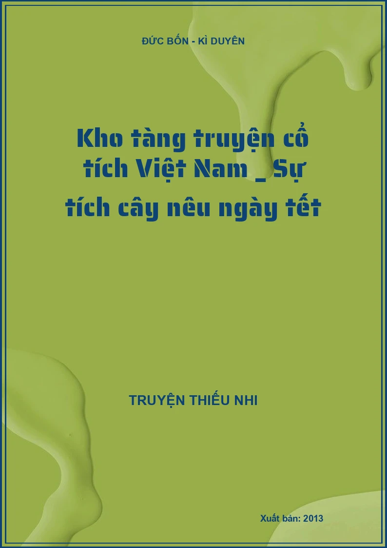 Kho tàng truyện cổ tích Việt Nam _ Sự tích cây nêu ngày tết