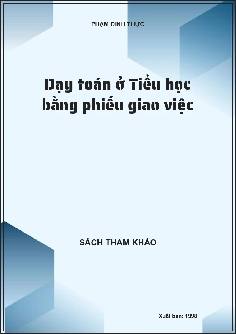 Dạy toán ở Tiểu học bằng phiếu giao việc