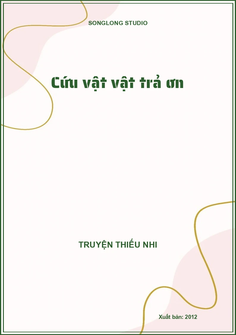 Cứu vật vật trả ơn