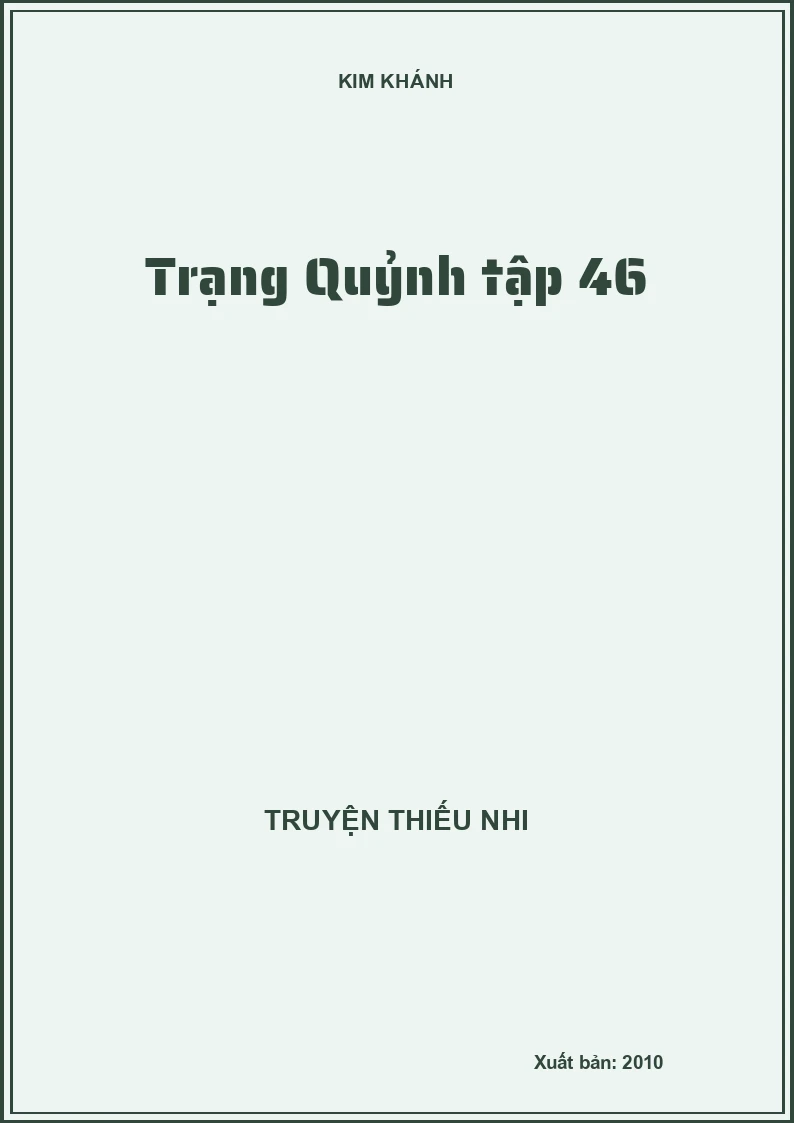 Trạng Quỷnh tập 46