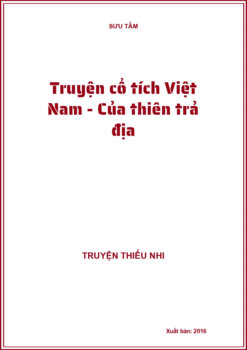 Truyện cổ tích Việt Nam - Của thiên trả địa