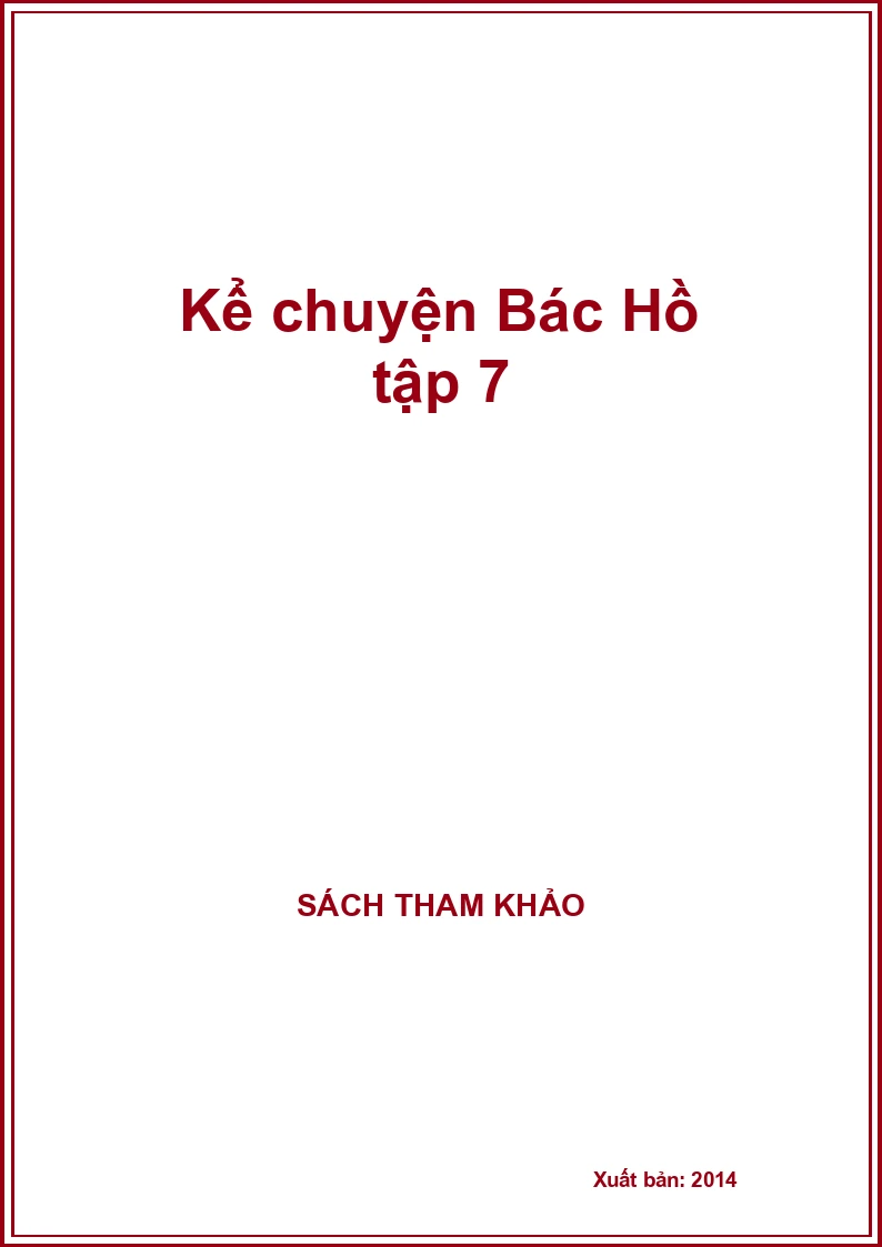 Kể chuyện Bác Hồ tập 7