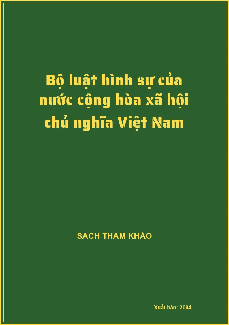 Bộ luật hình sự của nước cộng hòa xã hội chủ nghĩa Việt Nam
