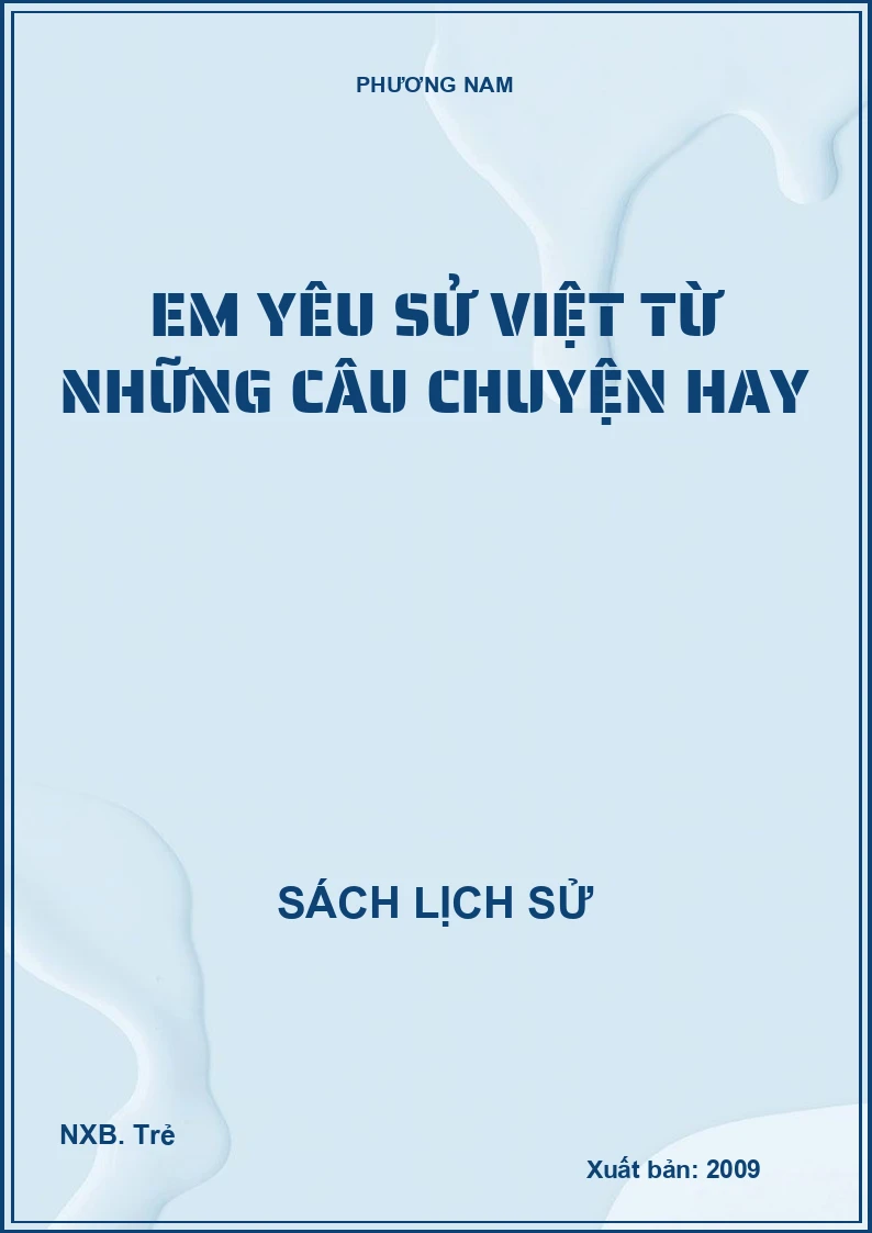 Em yêu sử Việt từ những câu chuyện hay