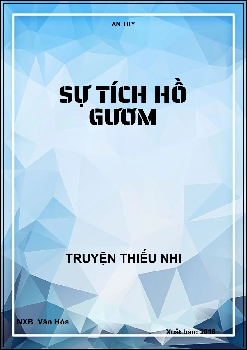 SỰ TÍCH HỒ GƯƠM