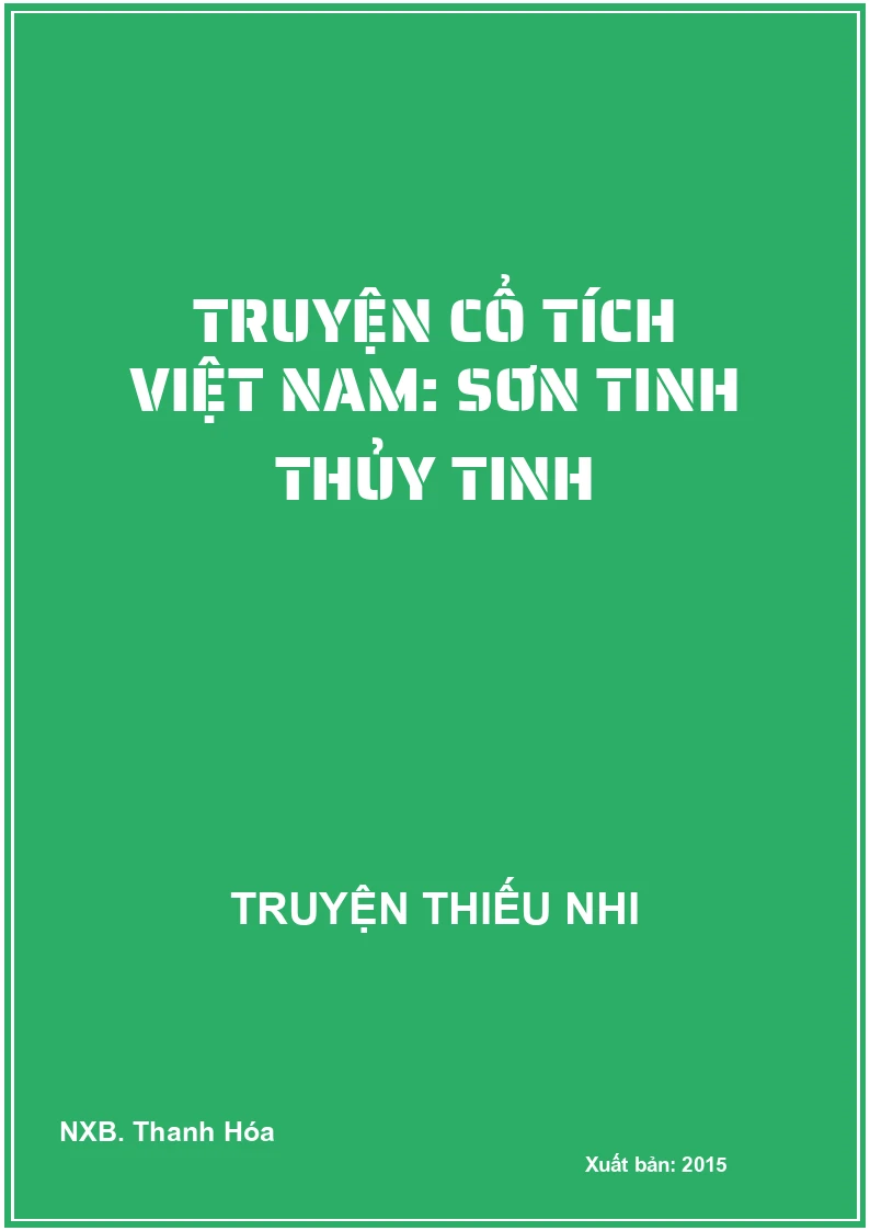 Truyện cổ tích Việt Nam: Sơn tinh Thủy tinh
