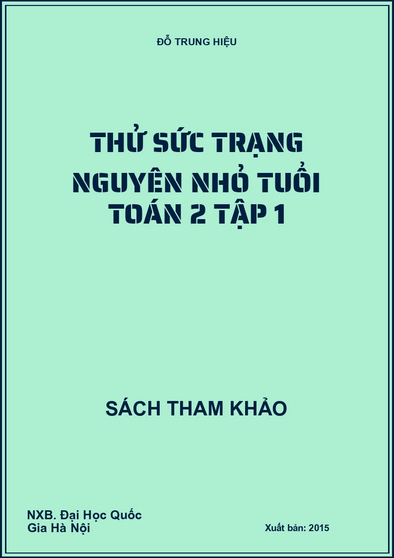Thử sức trạng nguyên nhỏ tuổi Toán 2 tập 1