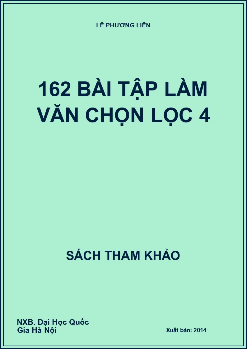 162 Bài tập làm văn chọn lọc 4