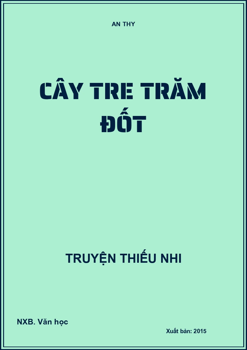 CÂY TRE TRĂM ĐỐT