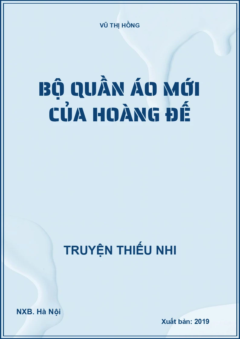 BỘ QUẦN ÁO MỚI CỦA HOÀNG ĐẾ