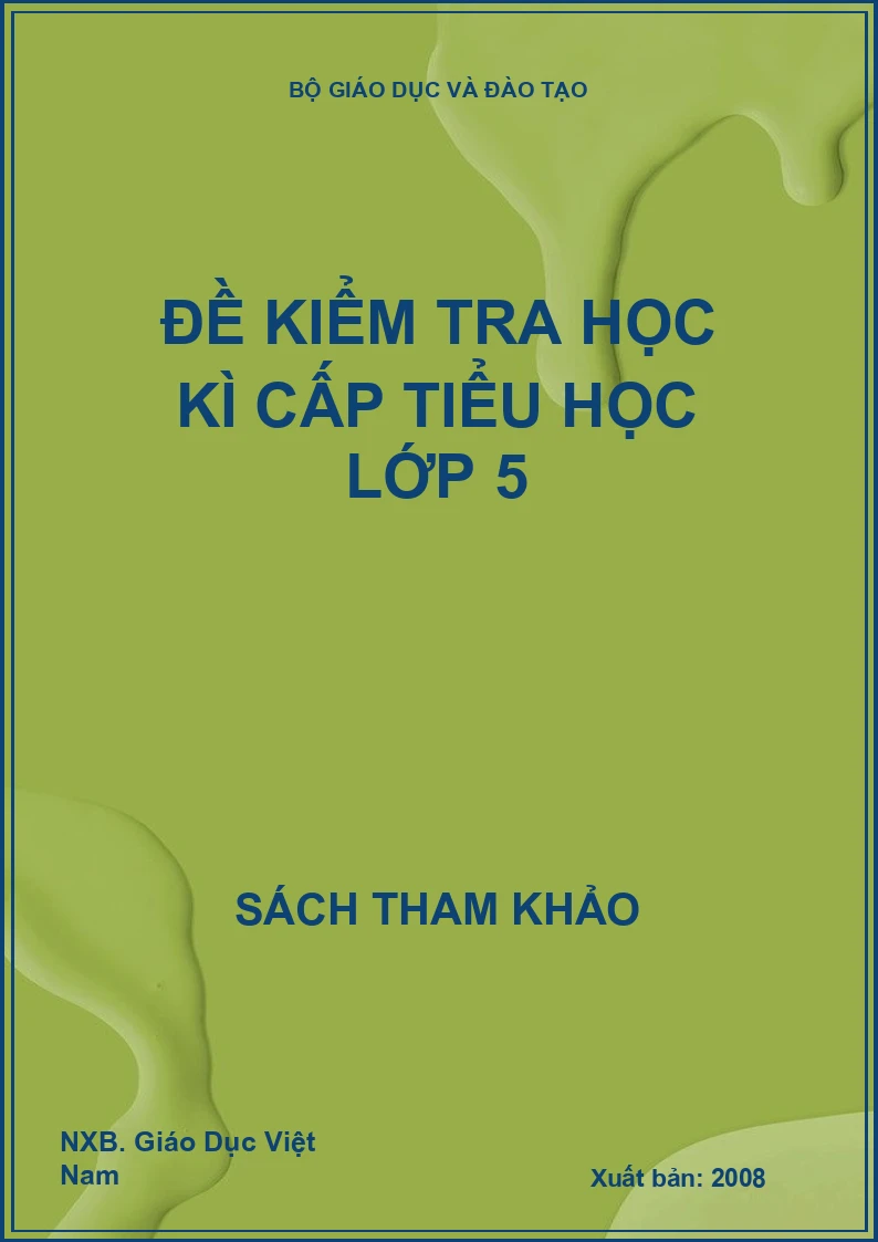 Đề kiểm tra học kì cấp tiểu học lớp 5